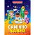Cartilha Caminho do Saber - Minha Primeira Cartilha de Alfabetizacao - Imagem 1