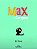 Max, o Corajoso - Imagem 1