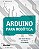Arduino para Robotica - Imagem 1