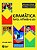 Gramatica: Texto, Reflexao e Uso Volume Unico - Imagem 1