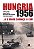 Hungria 1956...e o Muro Comeca a Cair - Imagem 1