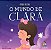 O Mundo de Clara - Imagem 1