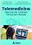 Telemedicina - Manual de Cuidado Virtual em Saude - Imagem 1