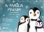 Familia Pinguim, A: Como Trabalhar o Luto com Criancas - Imagem 1
