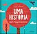 Hstoria Bem Pequenininha, Uma - Imagem 1