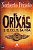 Orixas e os Ciclos da Vida, os - Imagem 1