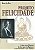 Projeto Felicidade - Imagem 1