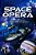 Space Opera: Aventuras Fabulosas por Universos Extraordinarios - Imagem 1