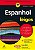 Espanhol para Leigos - Imagem 1