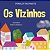 Vizinhos, os - Imagem 1