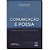 Comunicacao e Poesia - Itinerarios do Aberto e da Transparencia - Imagem 1