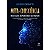 Meta-consciencia: Indo Alem, Expandindo Seu Mundo. a Espiritualidade e a Qu - Imagem 1