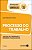Processo do Trabalho - Justica do Trabalho e Dissidios Trabalhistas -  Vol. - Imagem 1