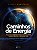 Caminhos de Energia - Atlas dos Meridianos e Pontos para Massoterapia e Acu - Imagem 1