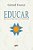 Educar - Docentes, Alunos, Escolas, Eticas, Sociedades - Imagem 1