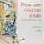 Ficar com Raiva Nao e Ruim: Um Livro Infantil sobre Raiva - Imagem 1