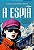 A Espiã - Imagem 1