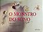 Monstro do Sono, O - Imagem 1