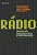 Rádio - Produção, Programação E Performance - Imagem 1