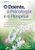 Doente, a Psicologia e o Hospital, O, 3a Ed. Revis - Imagem 1