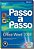 Microsoft Office Word 2007 Passo a Passo - Imagem 1