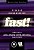 Fast: Como Usar a Agilidade Estrategica P/ Vencer - Imagem 1