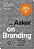 On Branding: 20 Principios Que Decidem o Sucesso - Imagem 1