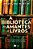 A Biblioteca Dos Amantes de Livros - Imagem 1