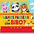 Vamos Passear Com Bibo? - Livro Sonoro - Imagem 1