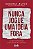 Nunca Jogue Uma Ideia Fora - Como Transformar Criatividade Em Dinheiro - Imagem 1