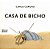 Casa de Bicho - Imagem 1