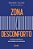 Zona Desconforto - Transforme Desafios Em Oportunidades de Crescimento - Imagem 1