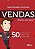 VENDAS - COMO EU FACO  - AS 50 QUESTOES QUE MAIS INTRIGAM A VIDA DE QUEM VE - Imagem 1