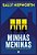 Minhas Meninas - Alguns Lares Guardam Mistérios Perturbadores - Imagem 1