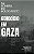 Na Sombra Do Holocausto - Genocídio Em Gaza - Imagem 1