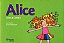 Alice                                           04 - Imagem 1