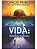 Vida: Desafios e Soluções - Imagem 1