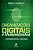 Organizações Digitais E Humanizadas - A Integração Possível E Necessária - Imagem 1