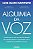 Alquimia da Voz - Imagem 2