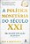 A Política Monetária do Século XXI - Da Grande Inflação à Covid-19 - Imagem 1