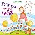 Brincar De Ser Feliz - Imagem 1