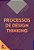 Processos de Design Thinking - Imagem 1