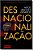 Desnacionalização - Mitos, Riscos e Desafios - Imagem 1