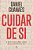 Cuidar de Si - A Arte de Equilibrar as Seis Áreas Essenciais da Vida - Imagem 1