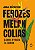 Ferozes Melancolias - O Amor, a Viagem e a Escrita - Imagem 1