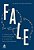 Fale - A Ciência da Conversação e a Arte de Ser Você Mesmo - Imagem 1