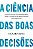 A Ciência Das Boas Decisões - Imagem 5