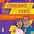 Cérebro Vivo - Memória Ativa - Imagem 1