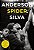ANDERSON SPIDER SILVA: O RELATO DE UM CAMPEÃO - Imagem 1