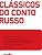CLÁSSICOS DO CONTO RUSSO - Imagem 1